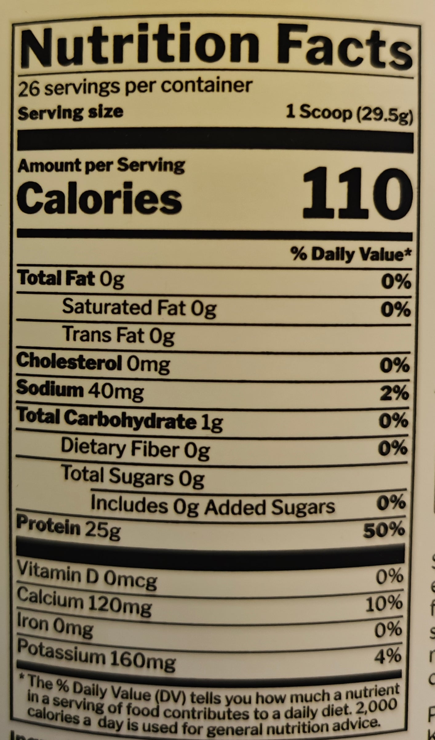 Nutrition facts label showing 110 calories, 25g protein, 1g carbs, 0g fat per 29.5g scoop